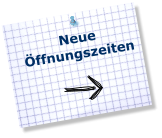Neue  �ffnungszeiten